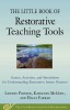 The Little Book of Restorative Teaching Tools: Games, Activities, and Simulations for Understanding Restorative Justice Practices