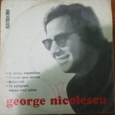 Disc Vinil 7# George Nicolescu - Și C&amp;icirc;ntau Mandoline-Electrecord --EDC 10383 foto