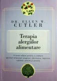 Terapia alergiilor alimentare - Ellen W. Cutler