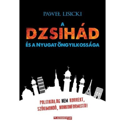 A dzsih&amp;aacute;d &amp;eacute;s a Nyugat &amp;ouml;ngyilkoss&amp;aacute;ga - Pawel Lisicki foto