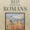 In Bed with the Romans