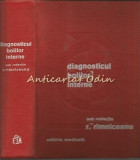 Dignosticul Bolilor Interne - Redactia: R. Rimniceanu
