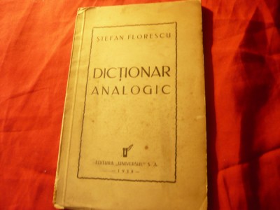 Stefan Florescu - Dictionar Analogic - Ed. Universul 1938 , 143 pag foto