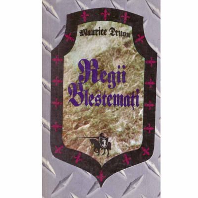 Maurice Druon - Regii blestemați ( vol. 3 ) foto