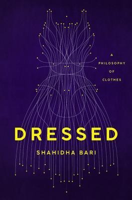 Dressed: A Philosophy of Clothes foto