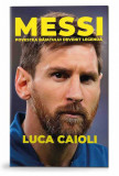 Messi | Luca Caioli, Preda Publishing