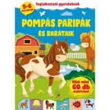 Pomp&aacute;s parip&aacute;k &eacute;s bar&aacute;taik - Foglalkoztat&oacute; gyerekeknek