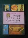 LIVIU MARGHITAN - ZECE TEZAURE CARPATINE