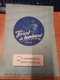 AS - PARTITURA P. ANDREESCU (TEXT), EDDY MĂRCUȘ (MUZICA) - FIRICEL DE BUMBĂCEL, pt voce si pian