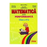 Matematica pentru performanta. Clasa a 4-a - Maria Dinu
