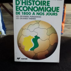 DICTIONNAIRE D'HISTOIRE ECONOMIQUE DE 1800 A NOS LOURS