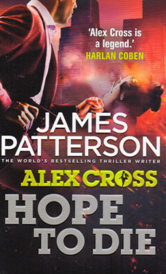 Alex Cross-Hope to Die - James Patterson foto