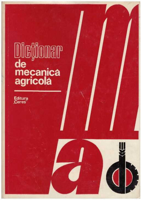 colectiv - Dictionar de mecanica agricola - 110332