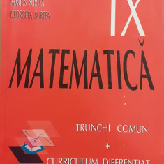 Matematica trunchi comun si curriculum diferentiat clasa a IX-a