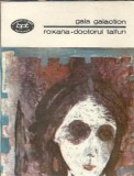 Roxana. Doctorul taifun - Gala Galaction