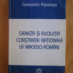 Constantin Papanace - Geneza si evolutia constiintei nationale la macedo-romani
