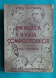 Virgil Gheorghiu &ndash; Din muzica si viata compozitorilor ( prima editie 1942 )