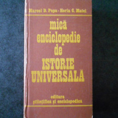 MARCEL D. POPA - MICA ENCICLOPEDIE DE ISTORIE UNIVERSALA (editie cartonata)