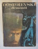 DEMONII , roman de DOSTOIEVSKI , 1981