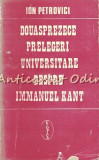 Douasprezece Prelegeri Universitare Despre Immanuel Kant - Ion Petrovici