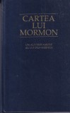 Cartea lui Mormon Testament Isus Hristos Romana Carti Religioase Carti Crestinism Cartonate 218 Pagini 2010 Stare Buna