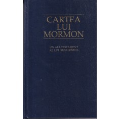 Cartea lui Mormon. Un alt testament al lui Isus Hristos