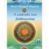 A szakr&aacute;lis test fel&eacute;breszt&eacute;se - A l&eacute;gz&eacute;s &eacute;s mozg&aacute;s tibeti j&oacute;g&aacute;ja - Tenzin Wangyal Rinp&oacute;cse