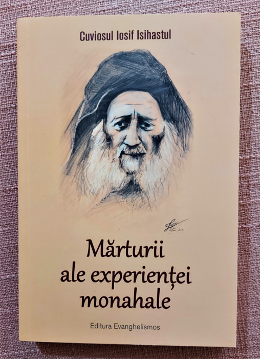 Marturii ale experientei monahale - Cuviosul Iosif Isihastul