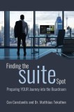 Finding the Suite Spot: Preparing YOUR Journey into the Boardroom