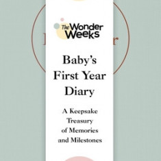 Wonder Weeks Baby's First Year Diary: A Keepsake Treasury of Memories and Milestones