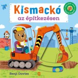Kismack&oacute; az &eacute;p&iacute;tkez&eacute;sen - Benji Davies