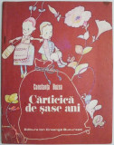 Carticica de sase ani - Constanta Buzea - Carte Povesti copii