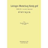 Leiningen-Westerburg K&aacute;roly gr&oacute;f 1848/49-i honv&eacute;dt&aacute;bornok &eacute;letrajza - Pozder K&aacute;roly