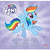 My Little Pony. Esti cea mai buna, Rainbow Dash!