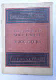 SOCIALISMUL SI AGRICULTURA De EMILE VANDERVELDE , 1922