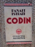 Panait Istrati - Codin (Editia: 1935)