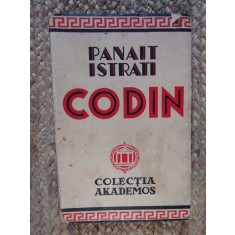 Panait Istrati - Codin (Editia: 1935)