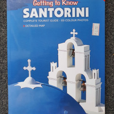 GETTING TO KNOW SANTORINI (Ghid turistic in limba engleza)