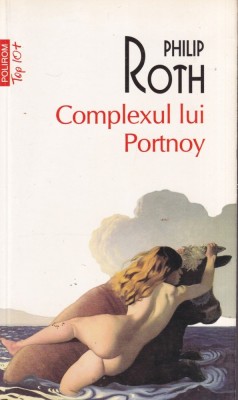 Philip Roth - Complexul lui Portnoy foto
