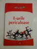 E-URILE PERICULOASE - C.ANTONOV