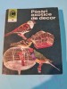 Pasari exotice de decor - din anul 1980