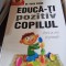 Educa-ti pozitiv copilul - Tanya Byron