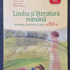 LIMBA SI LITERATURA ROMANA MANUAL PENTRU CLASA A XII-A Costache, Ionita, Lascar
