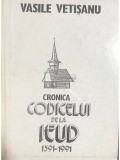 Vasile Vetisanu - Cronica Codicelui de la Ieud 1391-1991 (Editia: 1995)