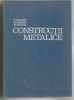 Constructii Metalice-C.Dalban,N.Juncan, Carti constructii