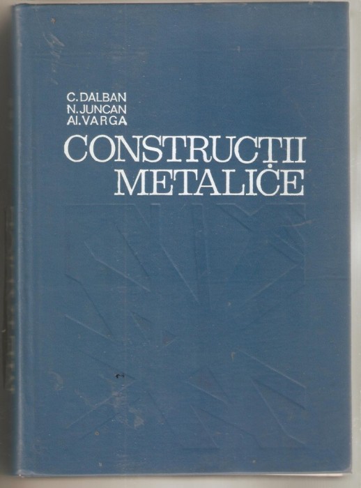Constructii Metalice-C.Dalban,N.Juncan