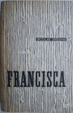 Francisca &ndash; Nicolae Breban
