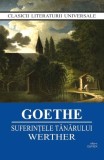 Suferintele tanarului Werther &ndash; Goethe
