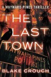 The Last Town | Blake Crouch, Amazon Publishing