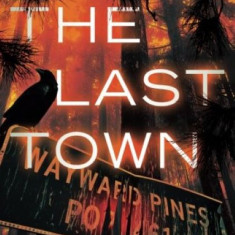 The Last Town | Blake Crouch
